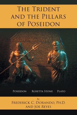 The Trident and the Pillars of Poseidon - Frederick C. Dorando