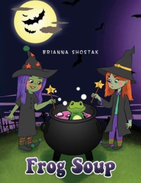 Frog Soup - Brianna Shostak