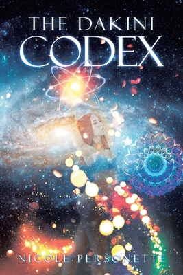 The Dakini Codex - Nicole Personette