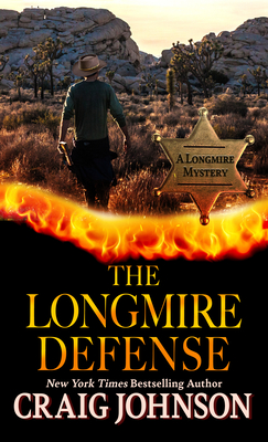 The Longmire Defense - Craig Johnson