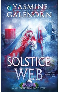 Coperta cărții 'Solstice Web: A Paranormal Women's Fiction Novel - Yasmine Galenorn'