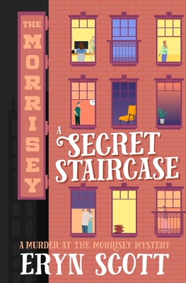 A Secret Staircase - Eryn Scott