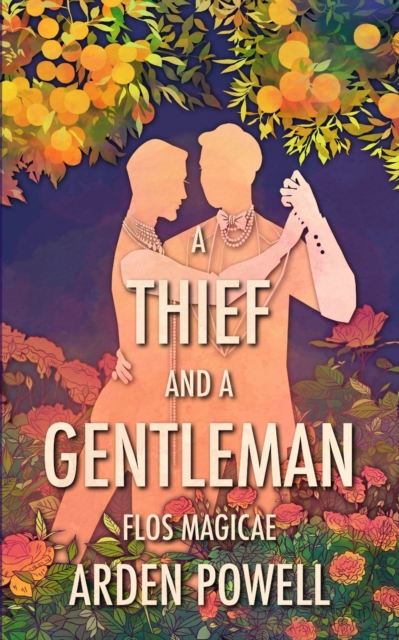 A Thief and a Gentleman - Arden Powell