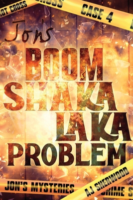 Jon's Boom Shaka Laka Problem - Katie Griffin