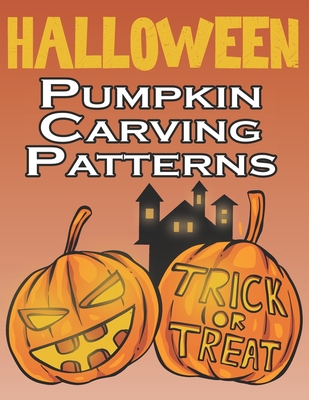 Halloween Pumpkin Carving Patterns: 50 Templates for Carving Funny and Spooky Faces, Halloween Designs Stencils - Pumpkin Loya Desing