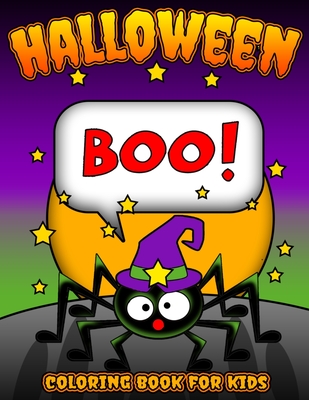 Coperta cărții 'Boo! Halloween Coloring Book for Kids: Children's Halloween Themed Coloring Sheets Filled with Pages of Spooky Spiders,'
