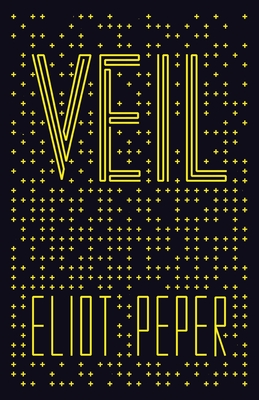 Veil - Eliot Peper