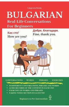 Poza produsului Bulgarian: Real-Life Conversation for Beginners - Lingvora Books