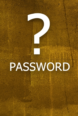 ? Password: The perfect book to keep all your password information together and secure with alphabetical tabs. - Jag Poppy
