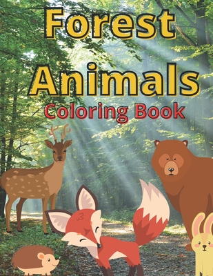 Forest Animals: Coloring Book For Children Learn At Home Pictures And Descriptions - Canada Quattro