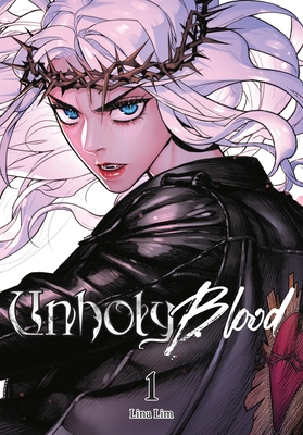 Unholy Blood, Vol. 1 - Lina Im