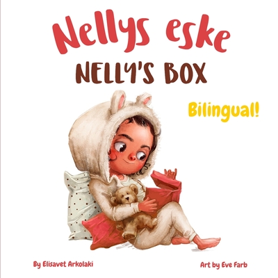 Nelly's Box - Nellys eske: A Norwegian English book for bilingual children (Bokmål Norwegian) - Eve Farb
