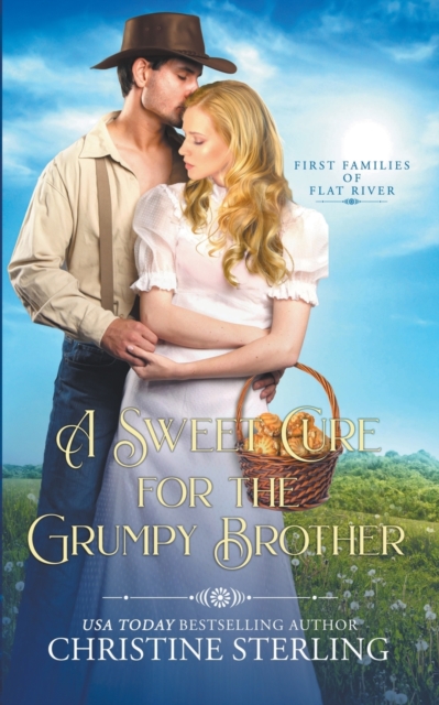 A Sweet Cure for the Grumpy Brother - Christine Sterling