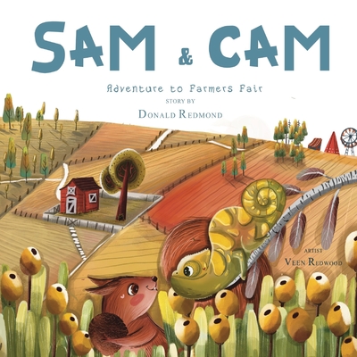 Sam & Cam - Adventure to Farmers Fair - Donald Redmond