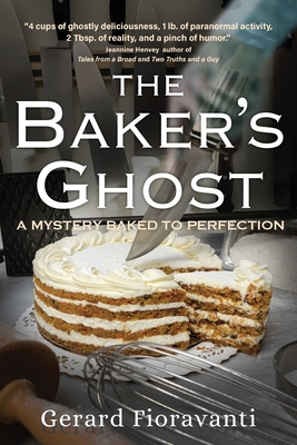 The Baker's Ghost - Gerard Fioravanti
