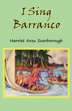 Poza produsului I Sing Barranco - Harriet Arzu Scarborough