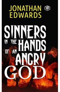 Poza produsului Sinners in the Hands of an Angry God - Jonathan Edwards