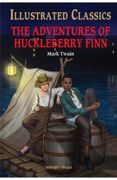 The Adventures of Huckleberry Finn - Mark Twain