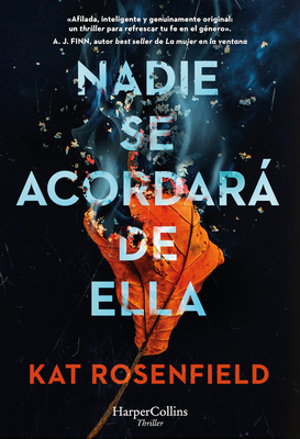 Nadie se acordará de ella - Kat Rosenfield