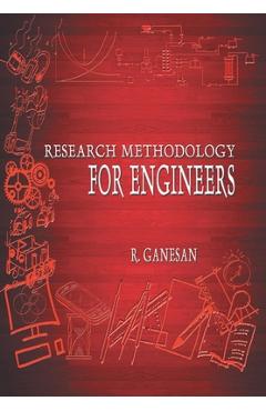 Poza produsului Research Methodology for Engineers - R. Ganesan