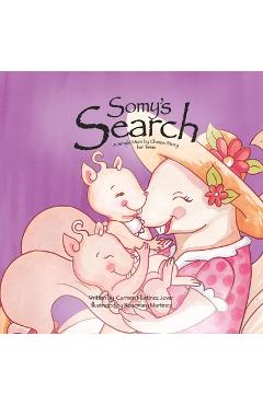 Coperta cărții 'Somy's Search, a single Mum by choice story for twins - Carmen Martinez Jover'