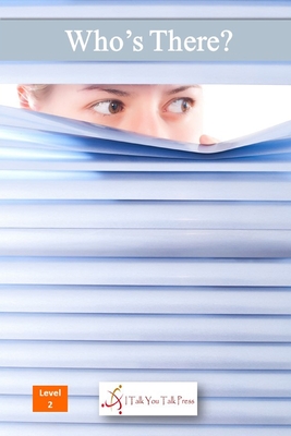 Who's There? - I Talk You Talk Press