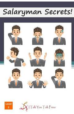 Coperta cărții 'Salaryman Secrets! - I. Talk You Talk Press'