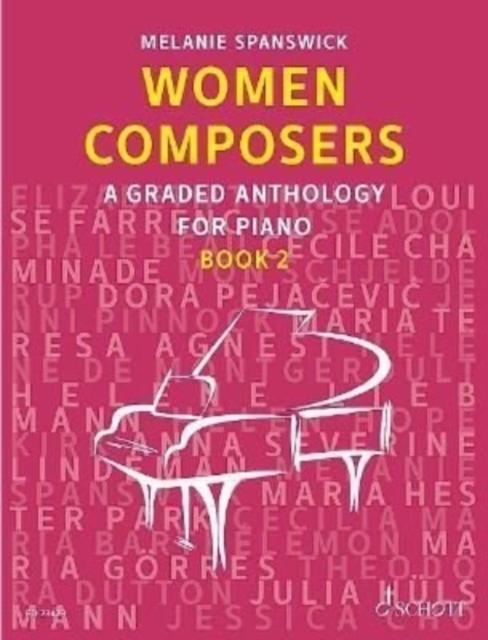 Women Composers, Book 2: A Graded Anthology for Piano - Melanie Spanswick