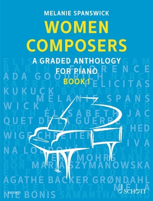Woman Composers - Book 1 - Melanie Spanswick