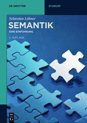 Semantik: Eine Einführung - Sebastian Löbner