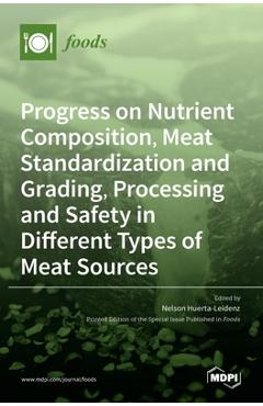 Coperta cărții 'Progress on Nutrient Composition, Meat Standardization and Grading, Processing and Safety in Different Types of Meat'