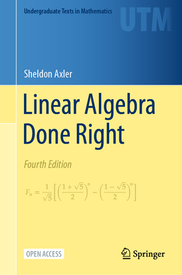 Linear Algebra Done Right - Sheldon Axler