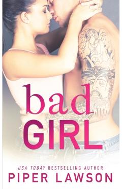 Poza produsului Bad Girl - Piper Lawson