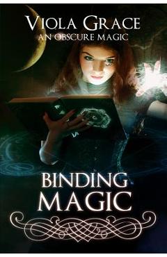 Coperta cărții 'Binding Magic - Viola Grace'