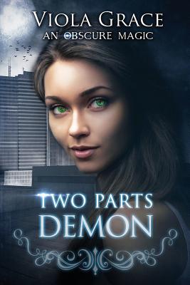 Two Parts Demon - Viola Grace