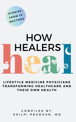 How Healers Heal - Shilpi Pradhan