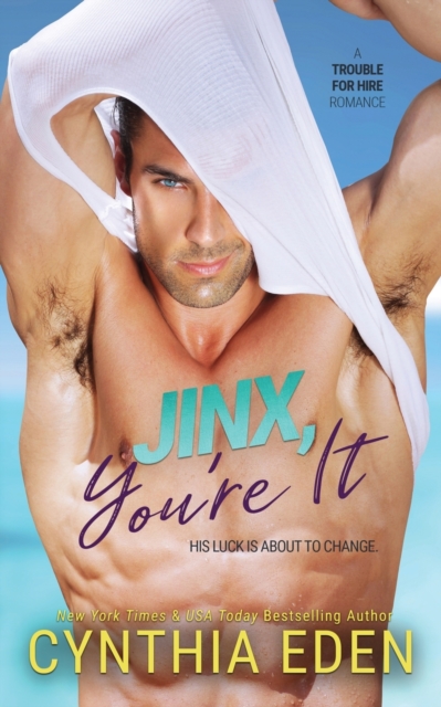 Jinx, You're It - Cynthia Eden