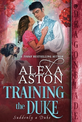 Training the Duke - Alexa Aston