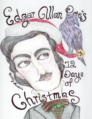 Edgar Allan Poe's 12 Days of Christmas - Holly Michele