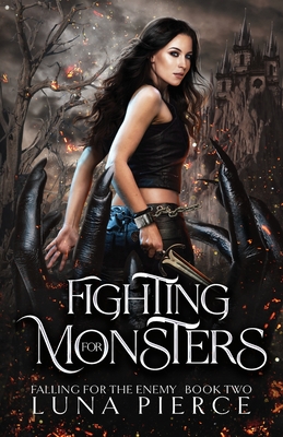 Fighting for Monsters - Luna Pierce