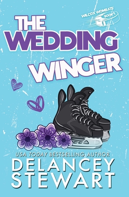 The Wedding Winger - Delancey Stewart