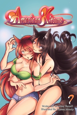 American Kitsune, Vol. 7: A Fox's Revenge - Brandon B. Varnell