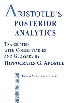 Aristotle's Posterior Analytics - Hippocrates G. Apostle