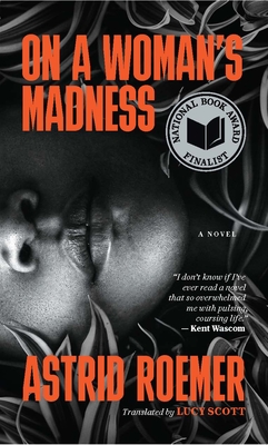 On a Woman's Madness - Astrid Roemer