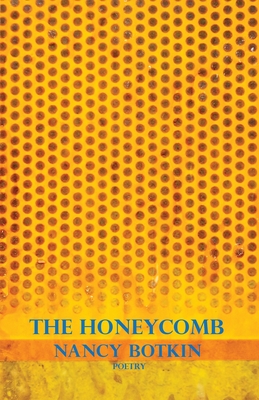 The Honeycomb - Nancy Botkin