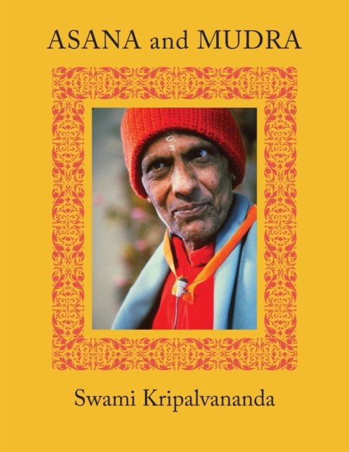 Asana and Mudra - Swami Kripalu