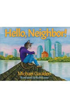 Coperta cărții 'Hello, Neighbor! - Michael Gaulden'