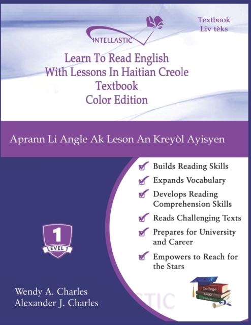 Learn To Read English With Lessons In Haitian Creole: Color Edition - Alexander J. Charles
