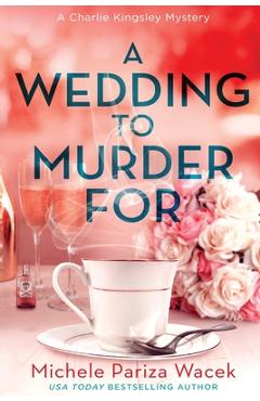Poza produsului A Wedding to Murder For - Michele Pw (pariza Wacek)