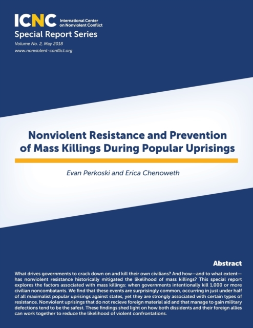 Nonviolent Resistance and Prevention of Mass Killings During Popular Uprisings - Evan Perkoski